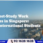 Exploring Post-Study Work Opportunities in Singapore: A Guide for International Students