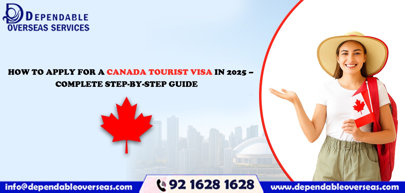  How to Apply for a Canada Tourist Visa in 2025 – Complete Step-by-Step Guide